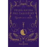 Velká kniha pro čarodějky: Tajemství…