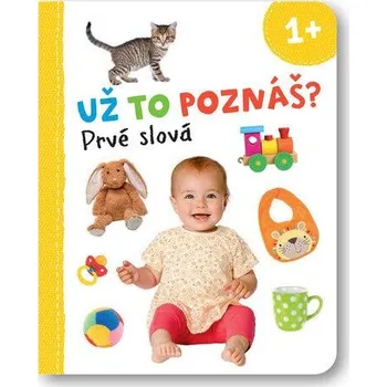 Už to poznáš? Prvné slová