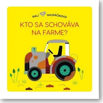 Leporelo Kto sa schováva na farme? - Lucie Brunelliére