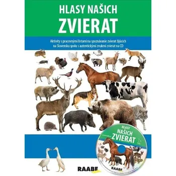 Hlasy našich zvierat + CD - Jarmila Bachratá