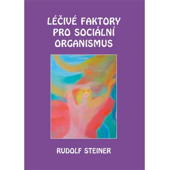 Duchovní literatura Michael Léčivé faktory pro sociální organismus