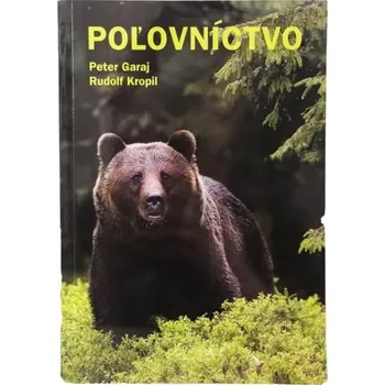 ODIMON Kniha Poľovníctvo - Kropil a Garaj