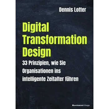 Digital Transformation Design - Dennis, Lotter