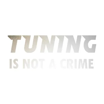 Polep vozidla SAMOLEPKA Tuning is not a crime 001 nápis (82 - odrazková reflexní bílá) NA AUTO, NÁLEPKA, FÓLIE, POLEP, TUNING, VLASTNÍ TEXT, TISK, AUTOSAMOLEPKY.cz, POLEPY, OBRÁZEK, LOGO, SAMOLEPKY