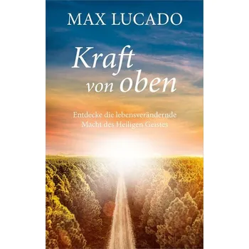 Osobní rozvoj Kraft von oben - Lucado, Max