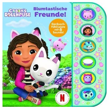 První čtění Gabby's Dollhouse - Blumtastische Freunde - Soundbuch mit Fühlleiste und 6 Geräuschen für Kinder ab 3 Jahren - Phoenix International Publications Germany GmbH