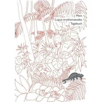 Mein Lupus erythematodes Tagebuch. Heft zum Eintragen eigener Befunde - Maxin, Dorothea