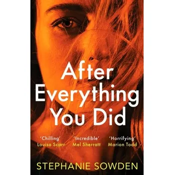 After Everything You Did - Sowden, Stephanie [EN] (2022, Brožovaná, Canelo)