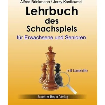 Encyklopedie Lehrbuch des Schachspiels für Erwachsene und Senioren - Brinckmann, Alfred