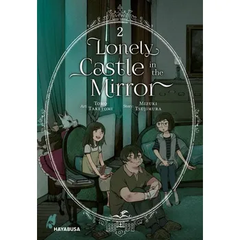 Komiks pro dospělé Lonely Castle in the Mirror 2 - Tsujimura, Mizuki