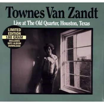 Zahraniční hudba 2LP Townes Van Zandt: Live At The Old Quarter, Houston, Texas 2009 180g Gatefold Vinyl