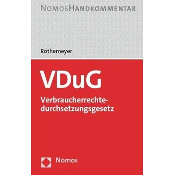 VDuG - Verbraucherrechtedurchsetzungsgesetz - Röthemeyer, Peter