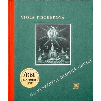 Co vyprávěla Dlouhá chvíle