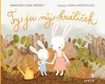 Ty jsi můj králíček - Margaret Wise…