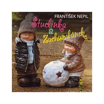 František Nepil: Štuclinka a Zachumlánek MP3 download