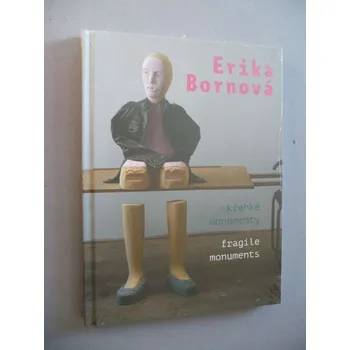 Umění Křehké monumenty / Fragile Monuments