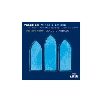 Zahraniční hudba Orchestra Mozart, Claudio Abbado – Pergolesi: Missa S. Emidio; Salve Regina in f Minor; Manca la guida al pie; Laudate pueri Dominum CD - DOPRAVA ZDARMA od 2 000 Kč