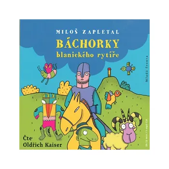 Báchorky blanického rytíře MP3 download