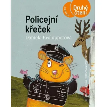 Policejní křeček - Daniela Krolupperová…