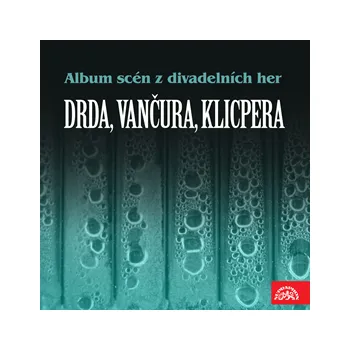 Album scén z divadelních her – Drda, Vančura, Klicpera MP3 download