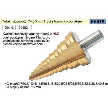 Vrták FESTA Vrták stupňovitý 7-40,5 mm HSS s titanovým povlakem