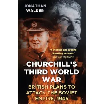 Churchill's Third World War – Chris Orchard,Chris Madden (EN)