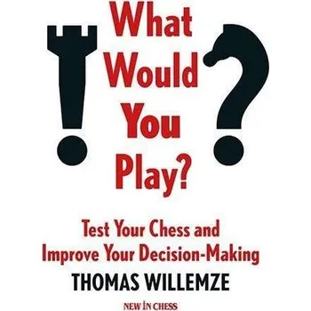 What Would You Play? - Willemze, Thomas