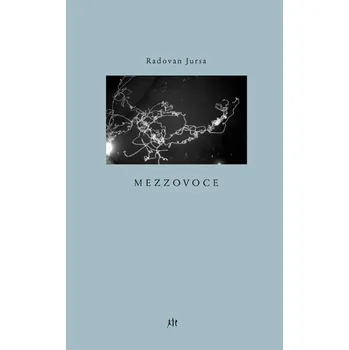 Poezie Mezzovoce - Radovan Jursa