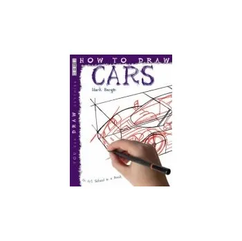Cizojazyčná kniha How To Draw Cars - Bergin, Mark