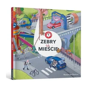 Pohádka Zebry w mieście - Van Essen Thomas