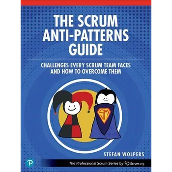 Technika The Scrum Anti-Patterns Guide - Wolpers, Stefan