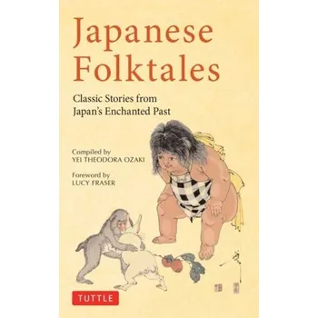 Pohádka Japanese Folktales - Ozaki Yei T.