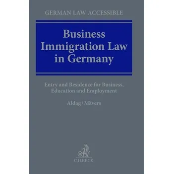 Business Immigration Law in Germany - Aldag, Ole