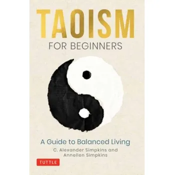 Taoism for Beginners - Simpkins Alexander C., Simpkins Annellen M.