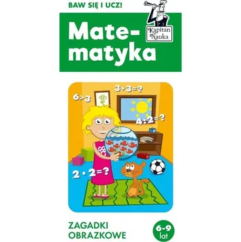 Cizojazyčná kniha Kapitan Nauka. Matematyka 6-9 lat - Alicja Tymińska, Mitchel Hume
