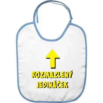 Bryndák s potiskem rozmazlený jedináček dětské