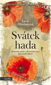 Svátek hada - Lucie Hlavinková (2024, pevná)