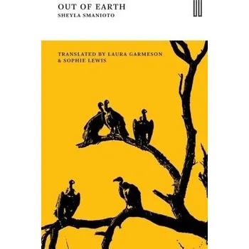 Cizojazyčná kniha Out of Earth - Smanioto, Sheyla