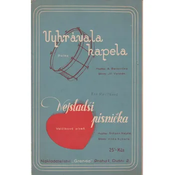 Vyhrávala kapela - A. Borovička , Nejslavnější písnička - Štěpán Hejda