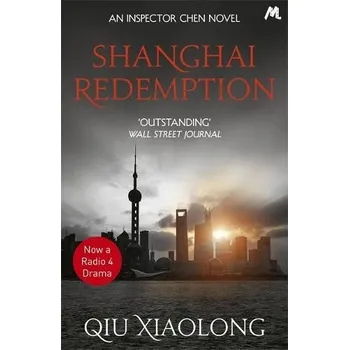 Shanghai Redemption - Xiaolong, Qiu