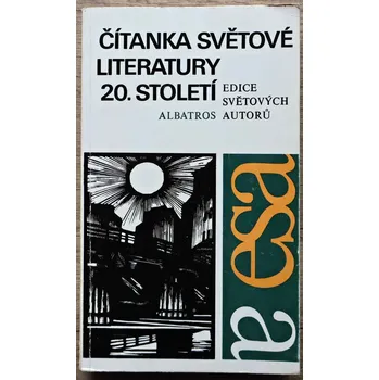 Čítanka světové literatury 20. století - Stanislav Fiala
