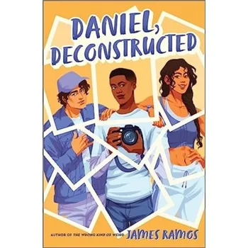Daniel, Deconstructed - Henry, Frances; Dua, Enakshi; James, Carl E.; Kobayashi, Audrey; Li, Peter; Ramos, Howard; Smith, Malinda S.