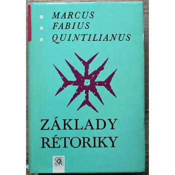 Základy rétoriky - Marcus Fabius Quintilianus