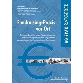 Fundraising-Praxis vor Ort - Gregory, Alexander