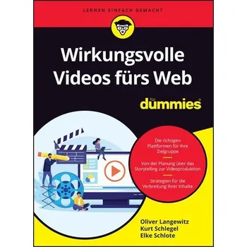 Wirkungsvolle Videos fürs Web für Dummies - Langewitz, Oliver