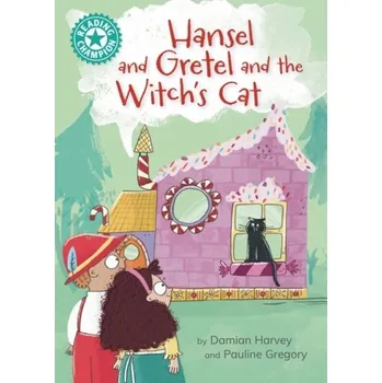 Anglický jazyk Reading Champion: Hansel and Gretel and the Witch's Cat - Harvey, Damian
