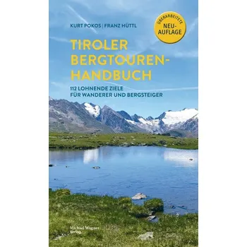 Tiroler Bergtouren Handbuch - Pokos, Kurt [DE] (2024, Brožovaná, Michael Wagner Verlag)