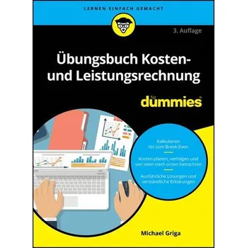 Übungsbuch Kosten- und Leistungsrechnung für Dummies - Griga, Michael [DE] (2024, Brožovaná, Wiley-VCH GmbH)