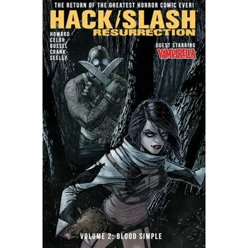 Kniha Hack/Slash: Resurrection Volume 2: Blood Simple - Cady, Ryan; Howard, Tini