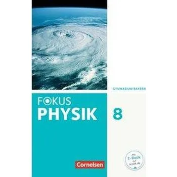Cizí jazyk Fokus Physik 8. Jahrgangsstufe - Gymnasium Bayern - Schülerbuch - Diehl, Bardo